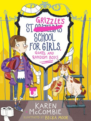 cover image of St Grizzle's School for Girls, Goats and Random Boys